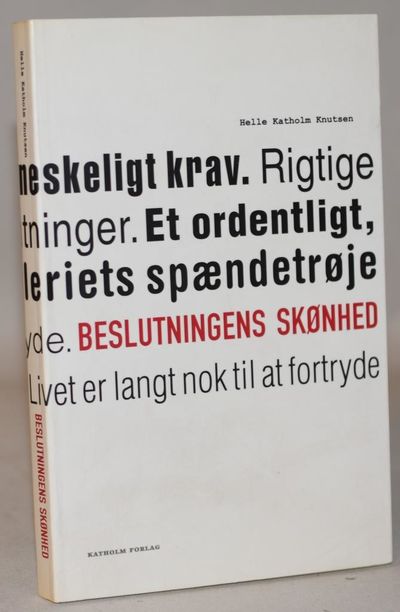 Beslutningens skønhed - stof til et voksenoprør.