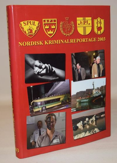 Nordisk Kriminalreportage 2003.