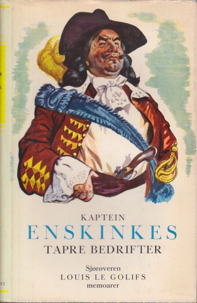 Kaptein Enskinkes tapre bedrifter. Sjørøveren…