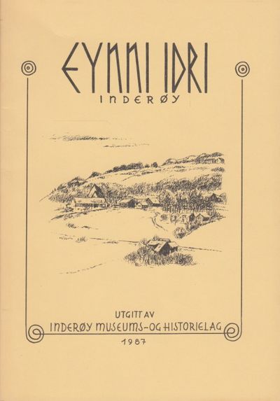 Eynni Idri. Inderøy. Utgitt av Inderøy museums-…