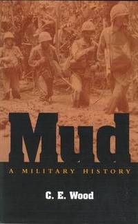 Mud: A Military History