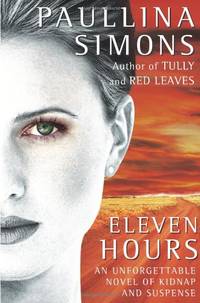 Eleven Hours: A Page-Turning Thriller About a Kidnap and the Chase to Save a Pregnant Mother