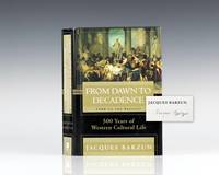 From Dawn To Decadence: 1500 to the Present, 500 Years of Western Cultural Life by Barzun, Jacques - 2000