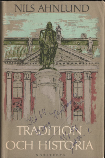 TRADITION OCH HISTORIA.