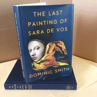 The Last Painting of Sara de Vos by Smith, Dominic - 2016