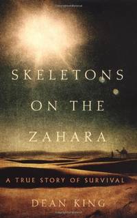 image of Skeletons on the Zahara: A True Story of Survival