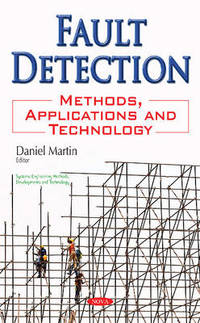 Fault Detection: Methods, Applications & Technology