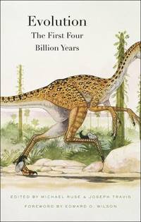 Evolution : The First Four Billion Years