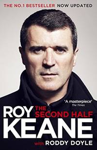The Second Half: The Must-Read Autobiography from the Legendary Footballer and Co-host of The...