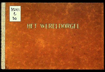 Het Wereldorgel (The World Organ)