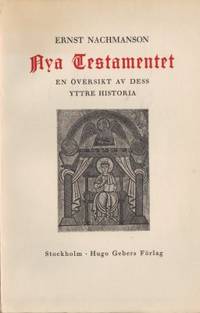 Nya Testamentet. En översikt av dess yttre…