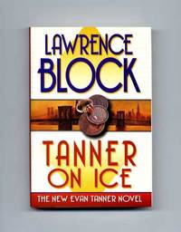 Tanner on Ice  - 1st Edition/1st Printing