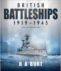 British Battleships 1919 - 1945. New Revised Edition.