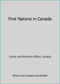 First Nations in Canada by None Credited - 1997