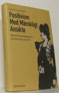Positivism med mänskligt ansikte.…