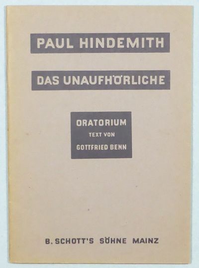 Das Unaufhörliche. Oratorium in drei Teilen nach…