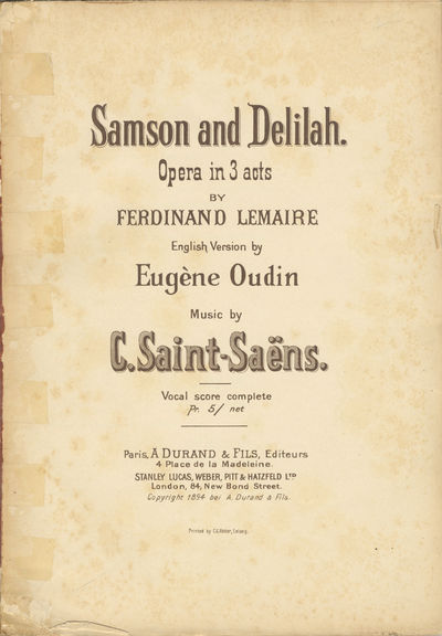 Samson and Delilah. Opera in 3 acts by Ferdinand Lemaire English Version by Eugène Oudin ... Vocal score complete Pr. 5/ net. [Piano-vocal score]