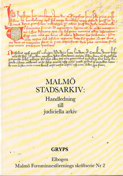 Malmö stadsarkiv: Handledning till judiciella…