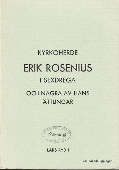 Kyrkoherde Erik Rosenius i Sexdrega och några av…
