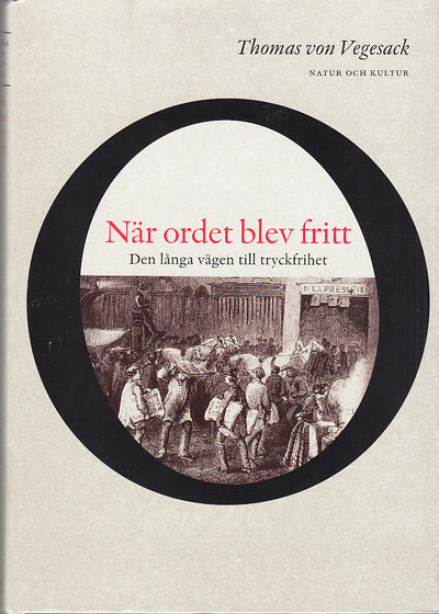 När ordet blev fritt. Den långa vägen till…