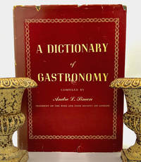 A DICTIONARY of GASTRONOMY