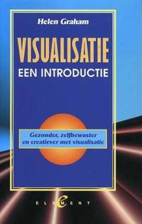 Visualisatie, een introductie by Graham, Helen