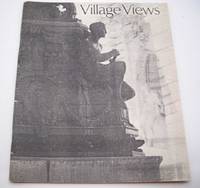 Village Views: A Quarterly Review Volume IV, Number 3, Summer 1987