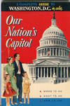 A Factful And Colorful Guide To Washington, D.C. A Modern Guide To Our The Nation's Capital