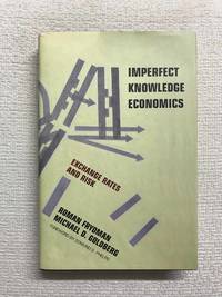 Imperfect Knowledge Economics. Exchange Rates and Risk