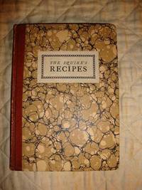 The Squires Recipes by Banning, Kendall - 1912