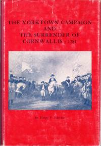 image of The Yorktown Campaign and The Surrender of Cornwallis, 1781