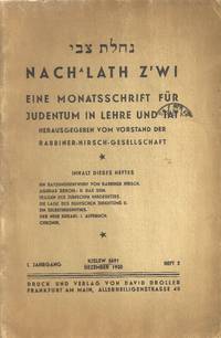 NAHALAT TSEVI = NACHALATH Z'WI: EINE MONATSSCHRIFT FÜR JUDENTUM IN LEHRE UND TAT [VOL....
