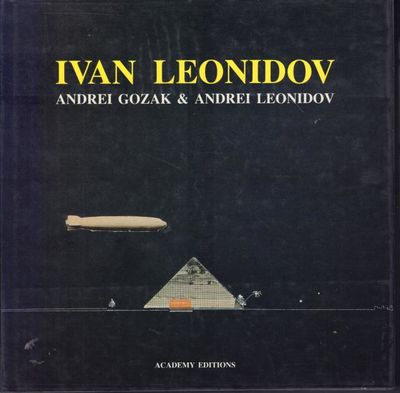 Ivan Leonidov: The Complete Works. Edited and…