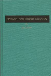 Obituaries from Tennessee Newspapers, 1851-1899