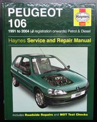 Peugeot 106 Petrol and Diesel Service and Repair Manual: 1991 to 2004 by Coombs, Mark; Rendle, Steve - 2007