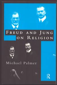 FREUD AND JUNG ON RELIGION