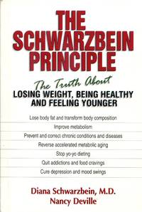 cover of The Schwarzbein Principle: The Truth about Losing Weight, Being Healthy and Feeling Younger
