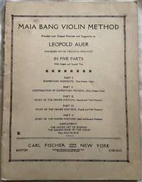 Maia Bang Violin Method Part II: Continuation of Elementary Material (First Position Only)