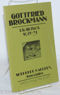 image of Gottfried Brockmann: Drawings, 1921-1931; March 4 through April 26, 1975