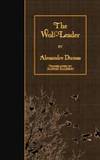 The Wolf-Leader by Alexandre Dumas - 2016-02-17