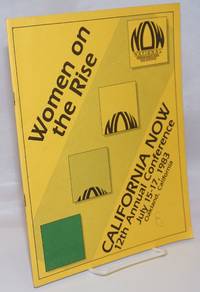 image of Women on the rise: California NOW 12th annual conference. July 15-17, 1983. Oakland, California