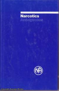 Narcotics Anonymous by An Anthology - 1988