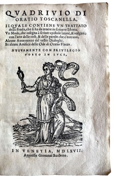 Quadrivio, il quale contiene un trattato della strada che si ha da tenere in scrivere Istoria. Un Modo, che insegna à scriver epistole latine, & volgari ... Alcune avvertenze del tesser dialoghi. Et alcuni artificii delle Ode di Oratio Flacco