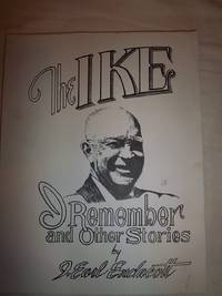 The Ike I Remember and Other Stories