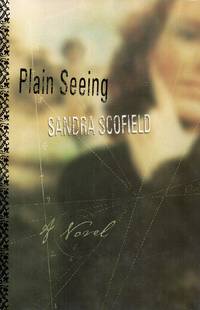 Plain Seeing by Scofield, Sandra - 1997