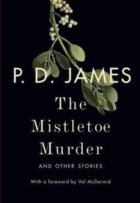 The Mistletoe Murder : And Other Stories