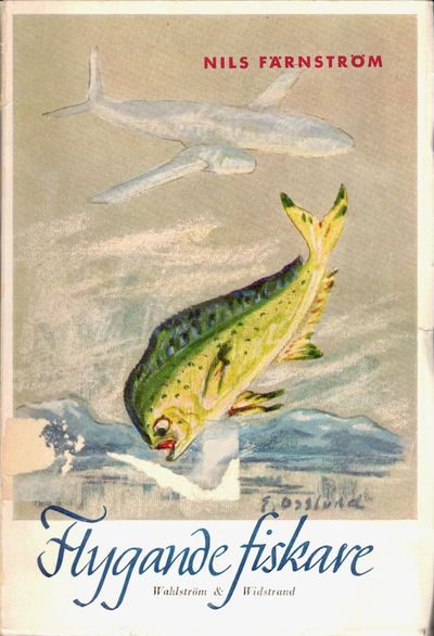 Flygande fiskare.