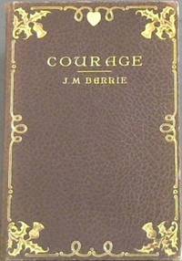 image of Courage: The Rectorial AddressDelivered at St Andrews University May 3rd 1922
