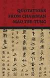 Quotations From Chairman Mao Tse-Tung