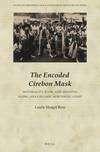 Encoded Cirebon Mask: Materiality, Flow & Meaning along Java's Islamic Northwest Coast